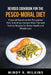 Revised Cookbook for the Pesco-Moral Diet: A Special Report on the Pescatarian Diet, Including a Sample Meal Plan and Yummy Recipes for Better Health by Mindy R Wilkins