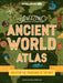 Lonely Planet Kids Amazing Ancient World Atlas 1 1 by Nancy Dickmann