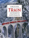 Amazing Train Journeys 2 by Lonely Planet