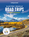 Electric Vehicle Road Trips USA & Canada 1 by Lonely Planet