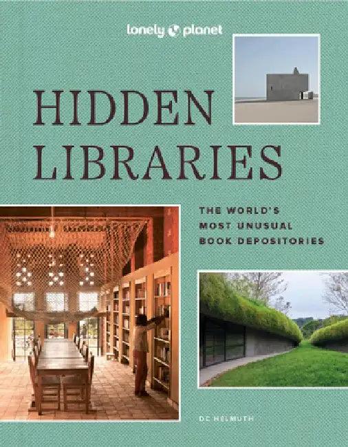 Lonely Planet Hidden Libraries 1 by Lonely Planet