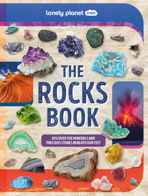 Lonely Planet Kids the Rocks Book 1 1 by Lonely Planet