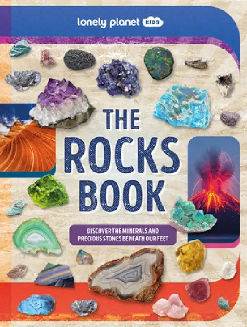 Lonely Planet Kids the Rocks Book 1 1 by Lonely Planet