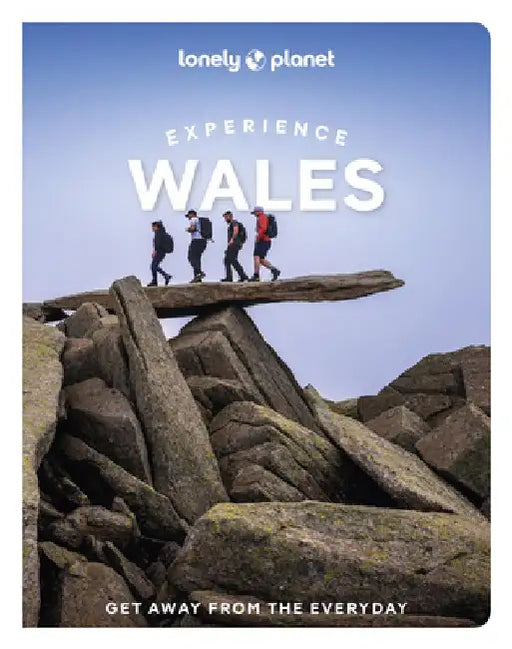 Lonely Planet Experience Wales by Portia Jones
