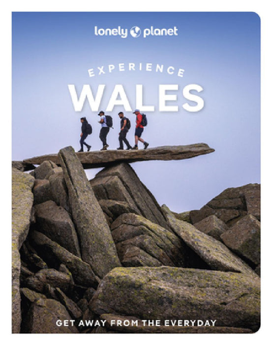 Lonely Planet Experience Wales by Portia Jones