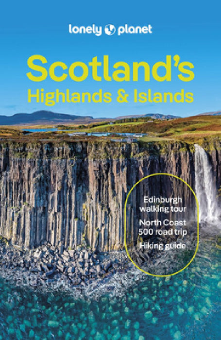 Lonely Planet Scotland's Highlands & Islands by Joseph Reaney