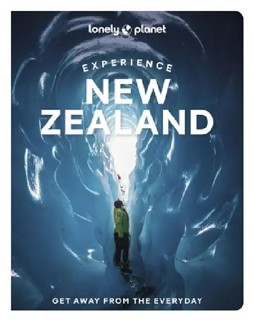 Lonely Planet Experience New Zealand by Brett Atkinson