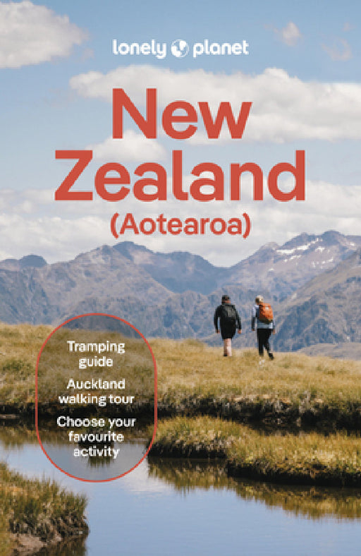 Lonely Planet New Zealand by Brett Atkinson, Dragicevich Carlson Liz, Fea Peter