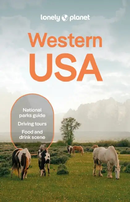 Lonely Planet Western USA by Amelia Mularz, Amy C. Balfour, Margot Bigg