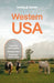 Lonely Planet Western USA by Amelia Mularz, Amy C. Balfour, Margot Bigg