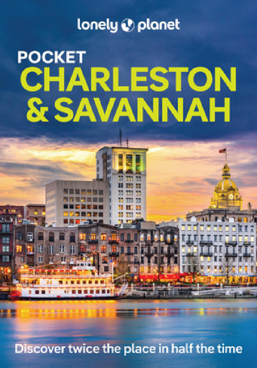 Lonely Planet Pocket Charleston & Savannah by Amy C. Balfour