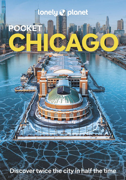 Lonely Planet Pocket Chicago by Lonely Planet
