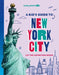 Lonely Planet Kids A Kid's Guide to New York City: Let the Adventure Begin! by Lonely Planet Kids