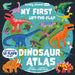 Lonely Planet Kids My First Lift-The-Flap Dinosaur Atlas: Contains Over 50 Flaps to Lift by Kate Baker