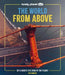 Lonely Planet Kids The World from Above: Get a Bird's-Eye View of the Planet by Lonely Planet Kids