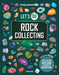 Lonely Planet Kids Let's Go Rock Collecting by Laura Baker, Liz Kay