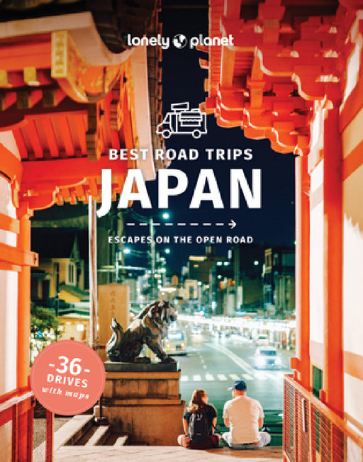 Lonely Planet Best Road Trips Japan by Selena Takigawa Hoy, Kimberly Hughes, Louise George Kittaka