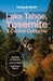 Lonely Planet Lake Tahoe, Yosemite and Central California by Suzie Dundas, Esther Carlstone, Ashley Harrell
