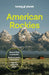 Lonely Planet American Rockies by Christopher Pitts, Anthony Ham, Liza Prado