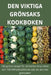Den Viktiga Grönsakskookboken by Freja Olsson