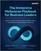 The Immersive Metaverse Playbook for Business Leaders: A guide to strategic decision-making and implementation in the metaverse for improved products by Cronin, Irena