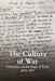 The Culture of War: Literature of the Siege of Paris 1870-1871 by Colin Foss