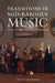 Transitions in Mid-Baroque Music: Style, Genre and Performance by Carrie Churnside