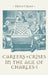 Careers and Crises in the Age of Charles I by David Cressy