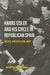 Hanns Eisler and His Circle in Republican Spain: Music, Antifascism, War by Diego Alonso Tomás