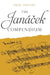 The Janácek Compendium by Nigel Simeone