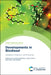 Developments in Biodiesel: Feedstock, Production, and Properties by R. Geetha Balakrishna, Sakar Mohan, Tamer Zaki Sharara