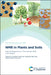 NMR in Plants and Soils: New Developments in Time-Domain NMR and Imaging by Andreas Pohlmeier, Siegfried Stapf, Sabina Haber-Pohlmeier