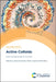 Active Colloids: From Fundamentals to Frontiers by Juliane Simmchen, William Uspal, Wei Wang