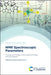NMR Spectroscopic Parameters: Theories and Models, Computational Codes and Calculations by Gustavo Adolfo Aucar