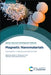 Magnetic Nanomaterials: Applications in Catalysis and Life Sciences by Stefan H. Bossmann, Obdulia Covarrubias-Zambrano