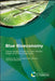 Blue Bioeconomy: Value-Added Products from Marine Algae and Microorganisms by Riti Thapar Kapoor, Mika Sillanpää, Mohd Rafatullah