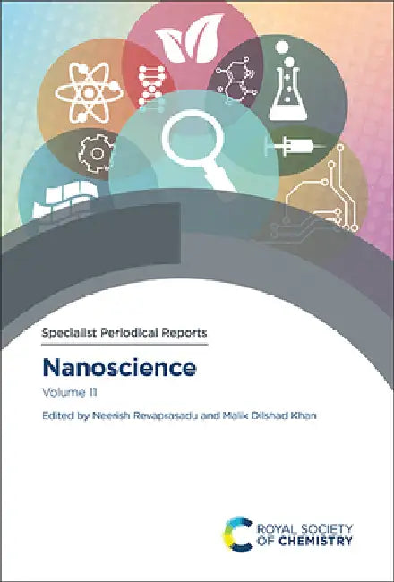 Nanoscience: Volume 11 by Neerish Revaprasadu, Malik Dilshad Khan