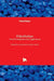 Polyethylene - New Developments and Applications: New Developments and Applications by Arpit Sand