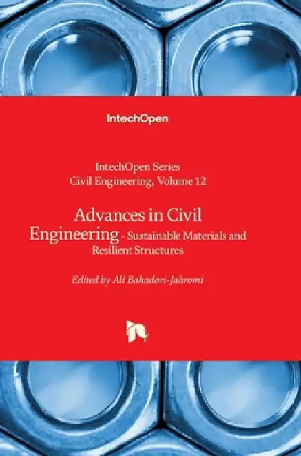 Advances in Civil Engineering - Sustainable Materials and Resilient Structures: Sustainable Materials and Resilient Structures by Assed Haddad