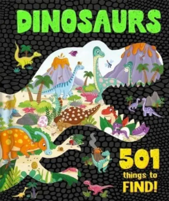 Dinosaurs: 501 Things to Find! by Igloo Books Ltd
