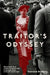 Traitor's Odyssey: The Untold Story of Martha Dodd and a Strange Saga of Soviet Espionage by Brendan McNally