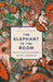 The Elephant In The Room : How To Stop Making Ourselves And Other Animals Sick by Liz Kalaugher
