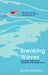 Breaking Waves: Discovery, Healing and Inspiration in the Open Water by Emma Simpson