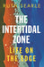 The Intertidal Zone: Life on the Edge by Ruth Searle