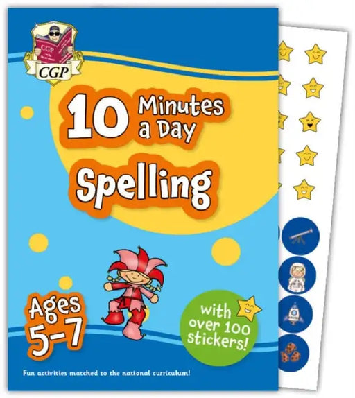10 Minutes a Day Spelling for Ages 5-7 (with reward stickers) by CGP Books