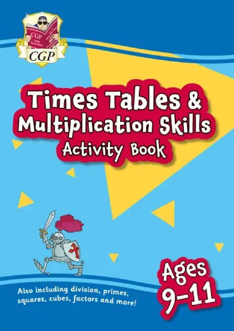 New Times Tables & Multiplication Skills Activity Book for Ages 9-11 by CGP Books