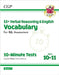 11+ GL 10-Minute Tests: Vocabulary for Verbal Reasoning & English - Ages 10-11 Book 2 (with Onl. Ed) by CGP Books