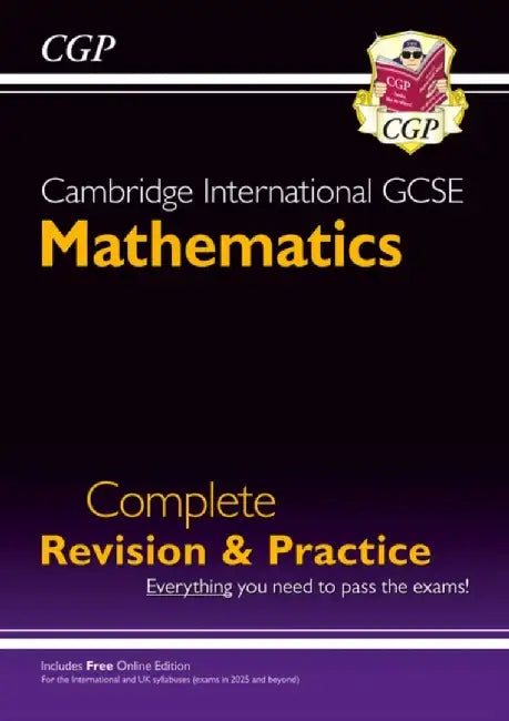 New Cambridge International GCSE Maths Complete Revision & Practice: Core & Extended (inc Online Ed) by CGP Books