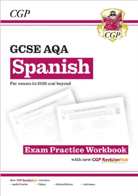 New GCSE Spanish AQA Exam Practice Workbook with CGP RevisionHub (for exams from 2026) by CGP Books