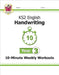 KS2 Year 3 English Handwriting 10-Minute Weekly Workouts by CGP Books